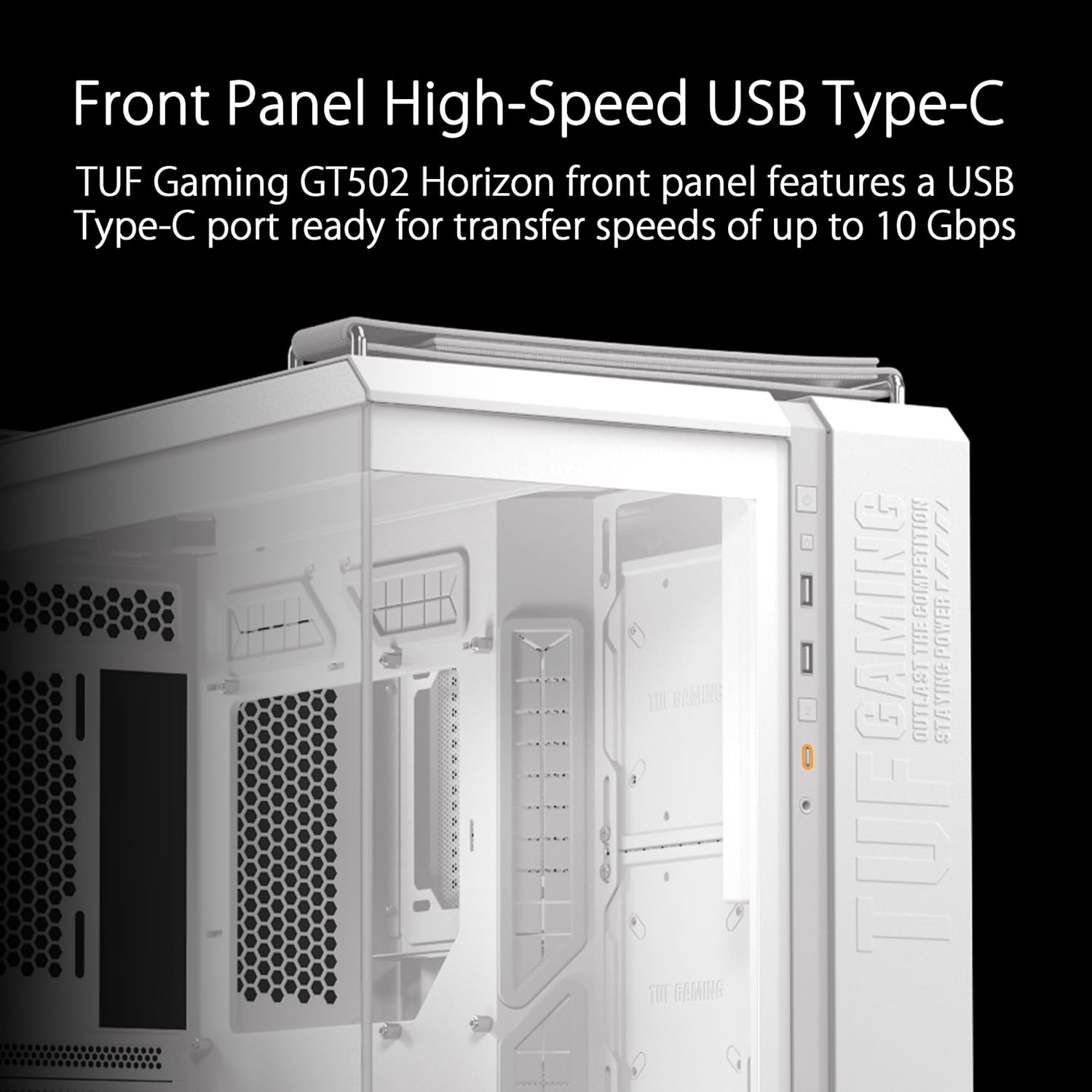 ASUS TUF Gaming GT502 Horizon ATX Mid-Tower Gaming Case (Boundless Panoramic Design, Dual-Chamber, Independent CPU and GPU Cooling Zones, Tool-Free Side Panels, USB 10 Gbps Type-C® Front Panel) - Image 5
